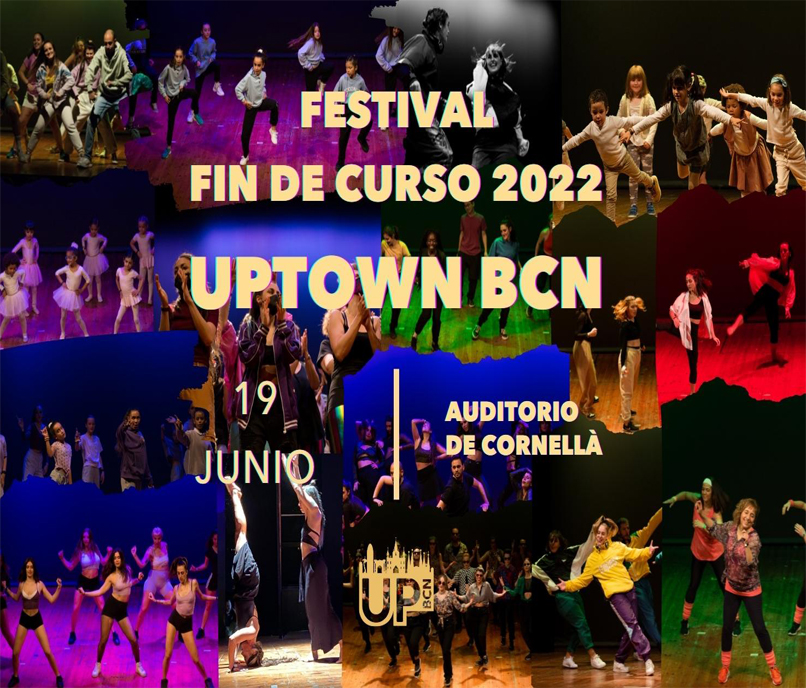 Festival de Fin de Curso 2022 – Uptown BCN